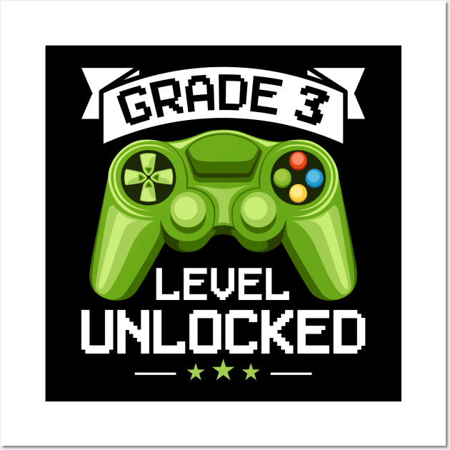 Grade 3 Level Unlocked Video gamer 3rd Grade Pupil Wall Art by ArtedPool